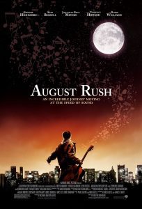 AUGUST RUSH (2007)